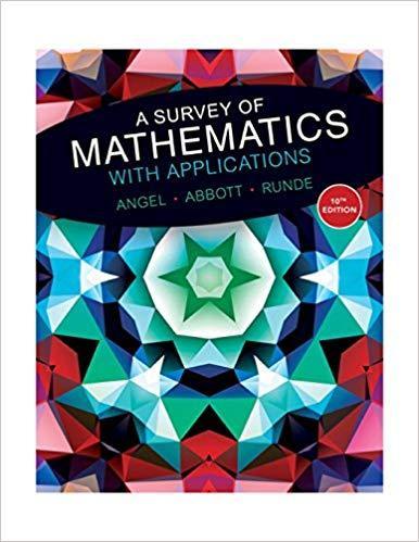 A Survey of Mathematics with Applications 10th Edition by Allen R. Angel