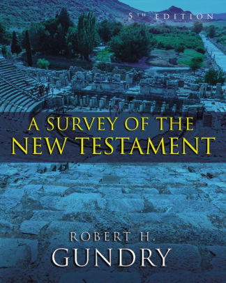 A Survey of the New Testament (Enhanced Edition)