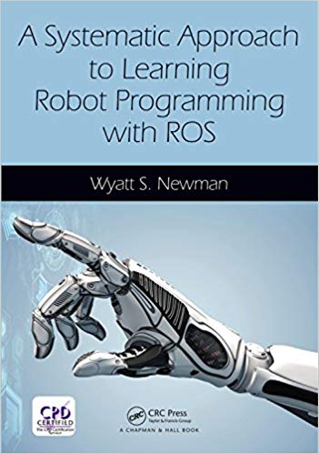 A Systematic Approach to Learning Robot Programming with ROS ?