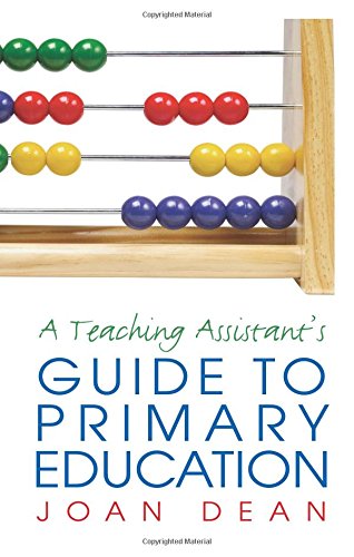 A Teaching Assistant?s Guide to Primary Education