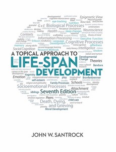 A Topical Approach to Life-Span Development 7th Edition by John Santrock