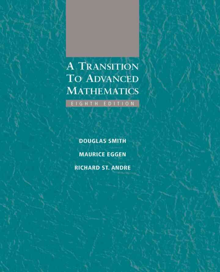 A Transition to Advanced Mathematics 8th Edition