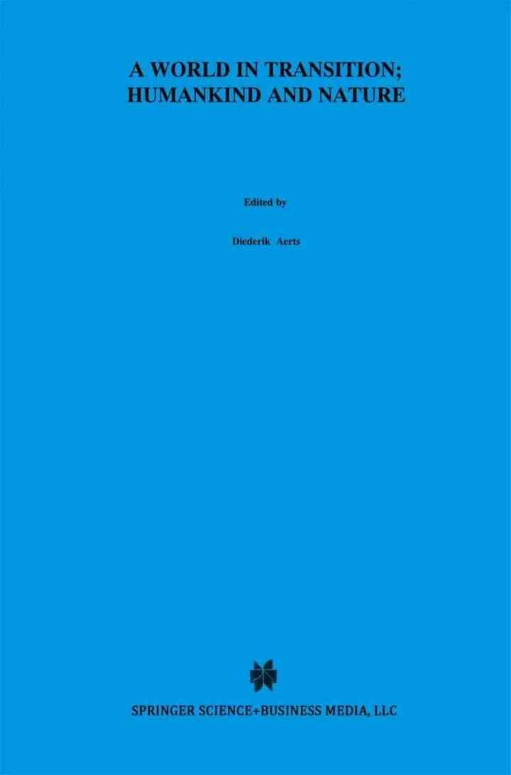 A World In Transition: Humankind and Nature: The Green Book of “Einstein Meets Magritte”, 1st Edition