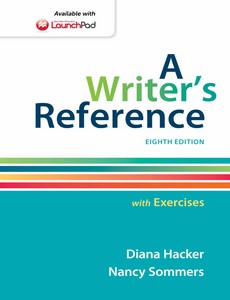A Writer's Reference with Exercises 8th Eighth Edition by Diana Hacker