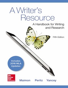 A Writer?s Resource 5e MLA 2016 UPDATE 5th Edition by Elaine Maimon