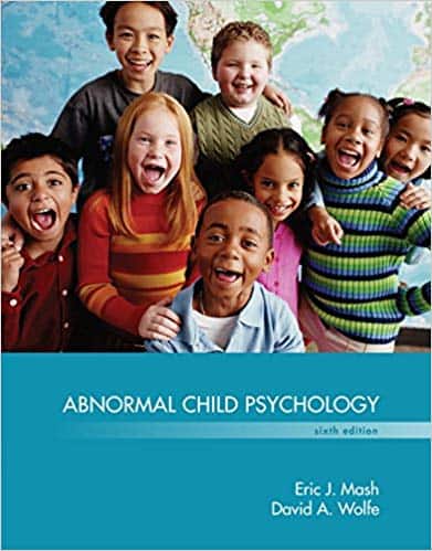 Abnormal Child Psychology (6th Edition) ?