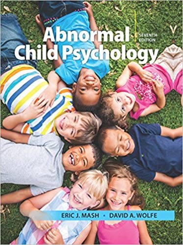 Abnormal Child Psychology 7th Edition by Eric J Mash