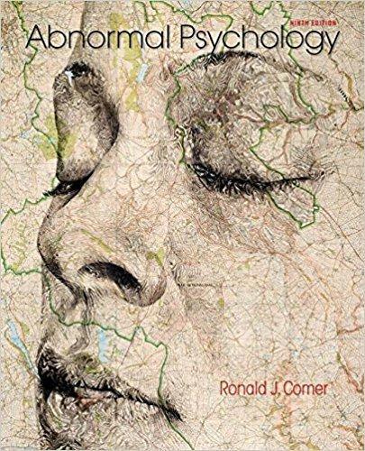 Abnormal Psychology 9th Edition by Ronald J. Comer