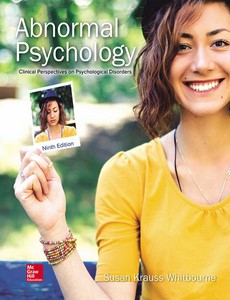 Abnormal Psychology Clinical Perspectives on Psychological Disorders 9th Edition by Susan Krauss Whitbourne