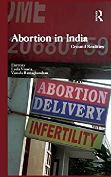 Abortion in India: Ground Realities