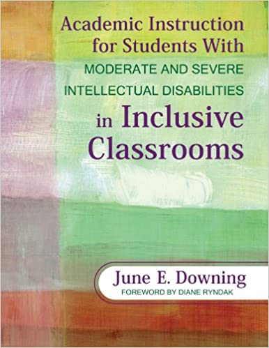 Academic Instruction for Students With Moderate and Severe Intellectual Disabilities in Inclusive Classrooms