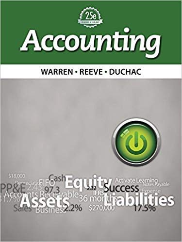 Accounting (25th Edition) ? Warren, Reeve, Duchac ?