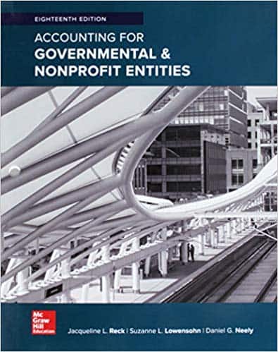 Accounting for Governmental and Nonprofit Entities (18th Edition) ?