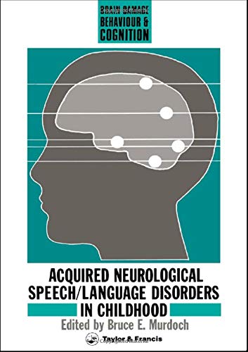 Acquired Neurological Speech/Language Disorders In Childhood