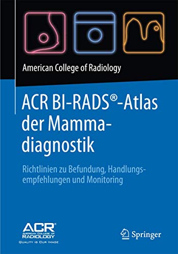 ACR BI-RADS?-Atlas der Mammadiagnostik