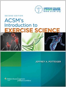 ACSM?s Introduction to Exercise Science Second Edition by American College of Sports Medicine