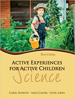 Active Experiences for Active Children: Science