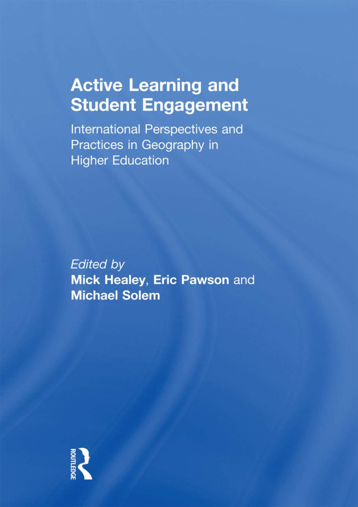 Active Learning and Student Engagement: International Perspectives and Practices in Geography in Higher Education