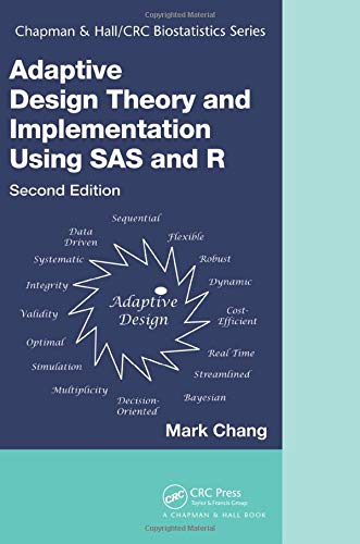 Adaptive Design Theory and Implementation Using SAS and
