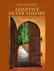 Adaptive Filter Theory 5th Edition by Simon O. Haykin