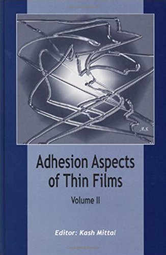 Adhesion Aspects of Thin Films, volume 2