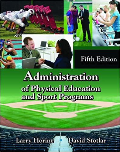 Administration of Physical Education and Sport Programs, Fifth Edition