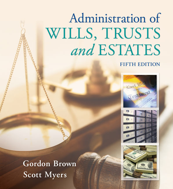 Administration of Wills Trusts and Estates 5th Edition
