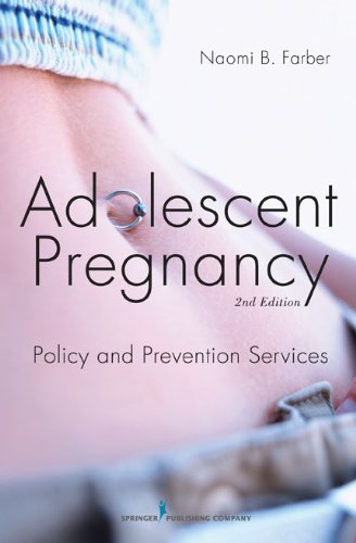 Adolescent Pregnancy: Policy and Prevention Services, Second Edition