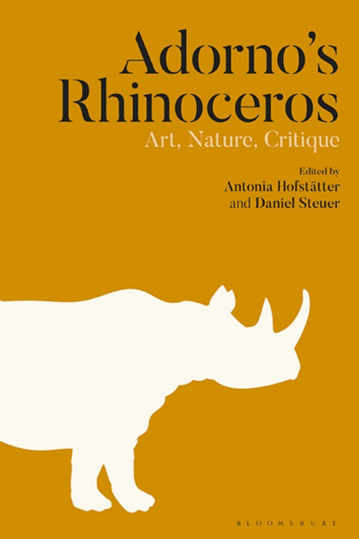 Adorno�s Rhinoceros: Art, Nature, Critique