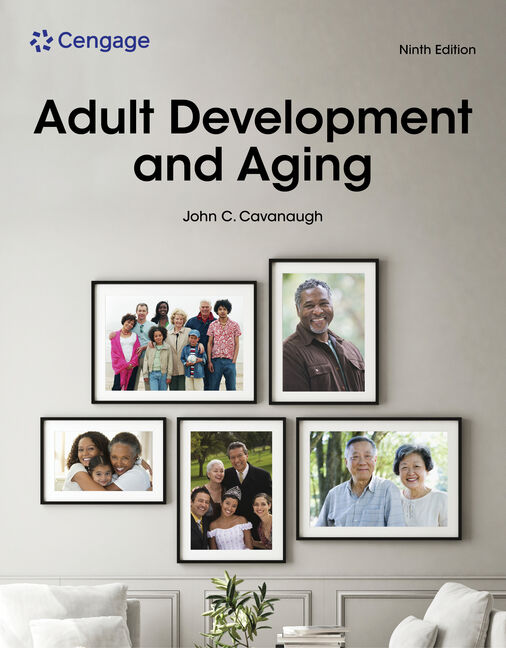 Adult Development and Aging, 9th Edition