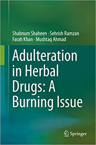 Adulteration in Herbal Drugs: A Burning Issue