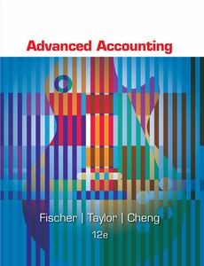 Advanced Accounting 12th Edition by Paul M. Fischer