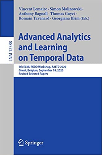 Advanced Analytics and Learning on Temporal Data: 5th ECML PKDD Workshop, AALTD 2020, Ghent, Belgium, September 18, 2020, Revised Selected Papers (Lecture Notes in Computer Science Book 12588)