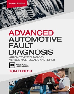 Advanced Automotive Fault Diagnosis: Automotive Technology: Vehicle Maintenance and Repair, 4th Edition