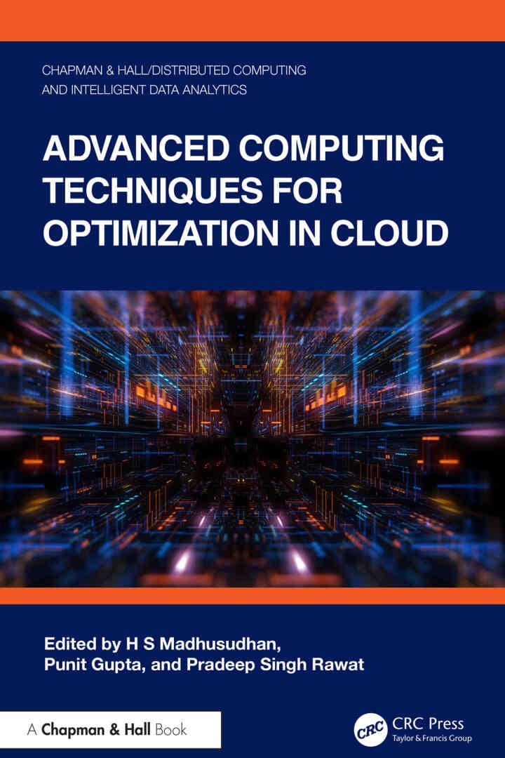 Advanced Computing Techniques for Optimization in Cloud, 1st Edition