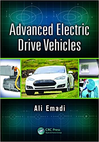 Advanced Electric Drive Vehicles (Energy, Power Electronics, and Machines)