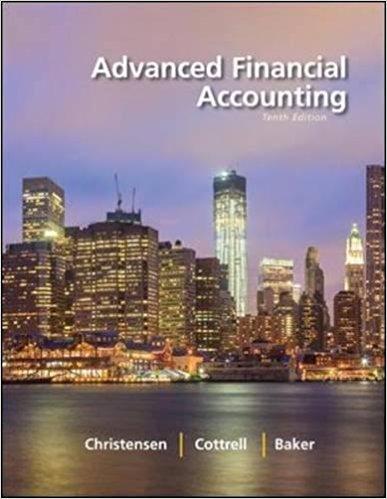 Advanced Financial Accounting 10th Edition by Theodore E. Christensen