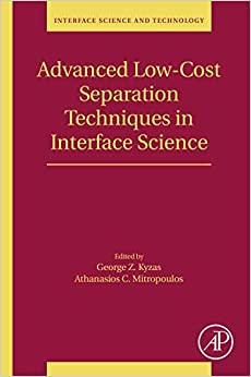 Advanced Low-Cost Separation Techniques in Interface Science (ISSN Book 30)