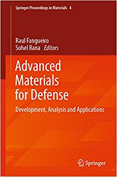 Advanced Materials for Defense: Development, Analysis and Applications (Springer Proceedings in Materials Book 4)