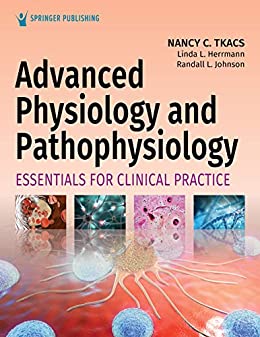 Advanced Physiology and Pathophysiology: Essentials for Clinical Practice
