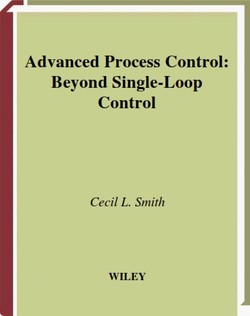 Advanced Process Control: Beyond Single-Loop Control