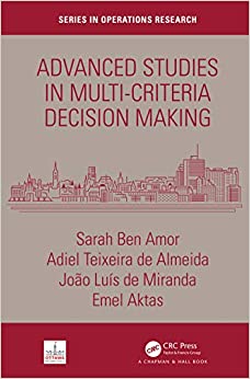 Advanced Studies in Multi-Criteria Decision Making (Chapman & Hall/CRC Series in Operations Research)