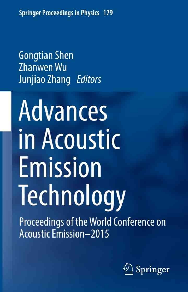 Advances in Acoustic Emission Technology: Proceedings of the World Conference on Acoustic Emission–2015