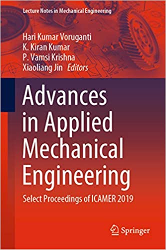 Advances in Applied Mechanical Engineering: Select Proceedings of ICAMER 2019 (Lecture Notes in Mechanical Engineering)