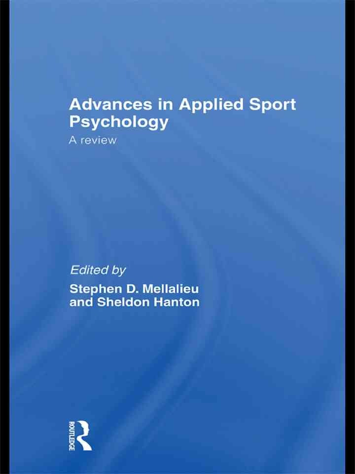 Advances in Applied Sport Psychology: A Review, 1st Edition