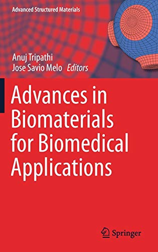 Advances in Biomaterials for Biomedical Applications