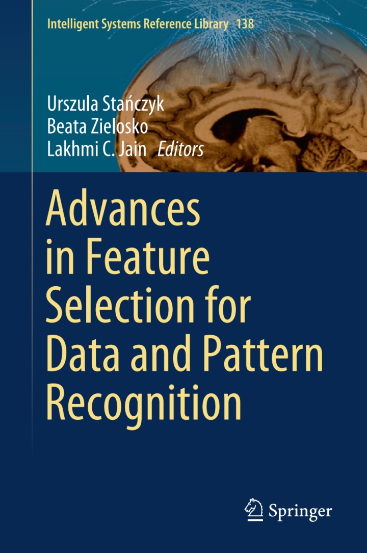 Advances in Feature Selection for Data and Pattern Recognition