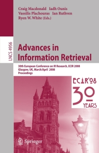 Advances in Information Retrieval: 30th European Conference on IR Research, ECIR 2008, Glasgow, UK, March 30 -- April 3, 2008