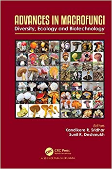 Advances in Macrofungi: Diversity, Ecology and Biotechnology (Progress in Mycological Research)