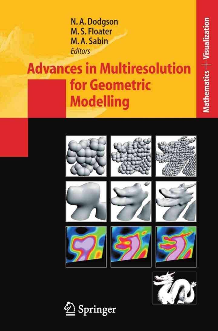 Advances in Multiresolution for Geometric Modelling
